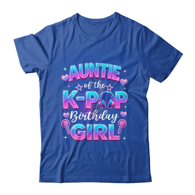 Auntie Of The K-Pop Birthday Girl Korean Music Lovers Shirt & Hoodie | teecentury