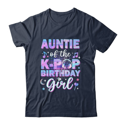 Auntie Of The K-Pop Birthday Girl Matching Family Music Shirt & Hoodie | teecentury