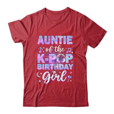 Auntie Of The K-Pop Birthday Girl Matching Family Music Shirt & Hoodie | teecentury