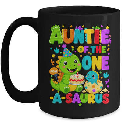 Auntie Of The One-A-Saurus 1St Birthday Boy T-Rex Dinosaur Mug | teecentury