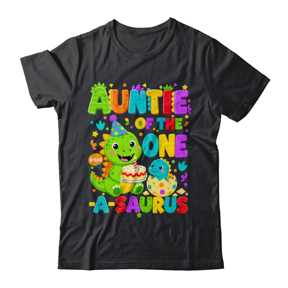 Auntie Of The One-A-Saurus 1St Birthday Boy T-Rex Dinosaur Shirt & Hoodie | teecentury