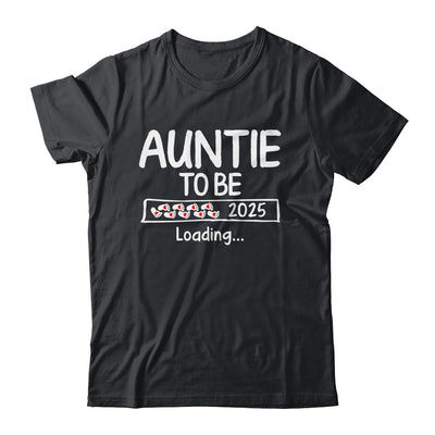Auntie To Be 2025 Loading Promoted To Auntie Est 2025 Shirt & Tank Top | teecentury