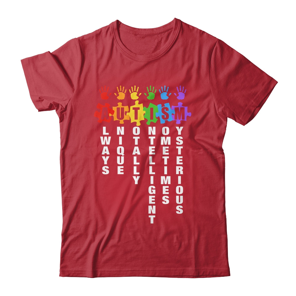 Autism Always Unique Totally Intelligent Autism Awareness Month Shirt & Tank Top | teecentury