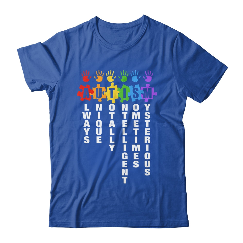 Autism Always Unique Totally Intelligent Autism Awareness Month Shirt & Tank Top | teecentury