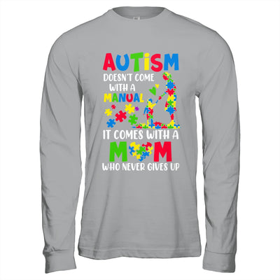 Autism Awareness 2025 Doesn't Come With A Manual Autism Mom Shirt & Hoodie | teecentury