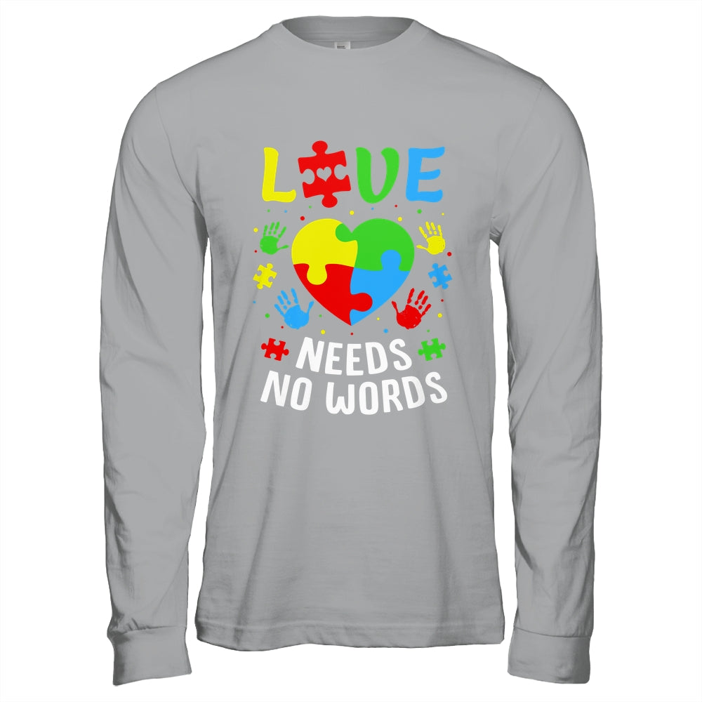 Autism Awareness Month Love Needs No Words Mom Dad Support Shirt & Hoodie | teecentury