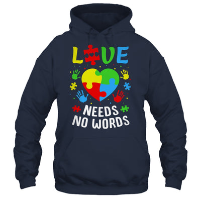 Autism Awareness Month Love Needs No Words Mom Dad Support Shirt & Hoodie | teecentury