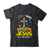 Autism Dads 2025 Do Their Best Let Jesus Do The Rest Shirt & Hoodie | teecentury