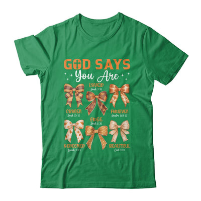 Autumn Christian Thanksgiving Coquette Bow God Says You Are Shirt & Sweatshirt | teecentury