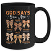 Autumn Christian Thanksgiving Coquette Bow God Says You Are Mug | teecentury