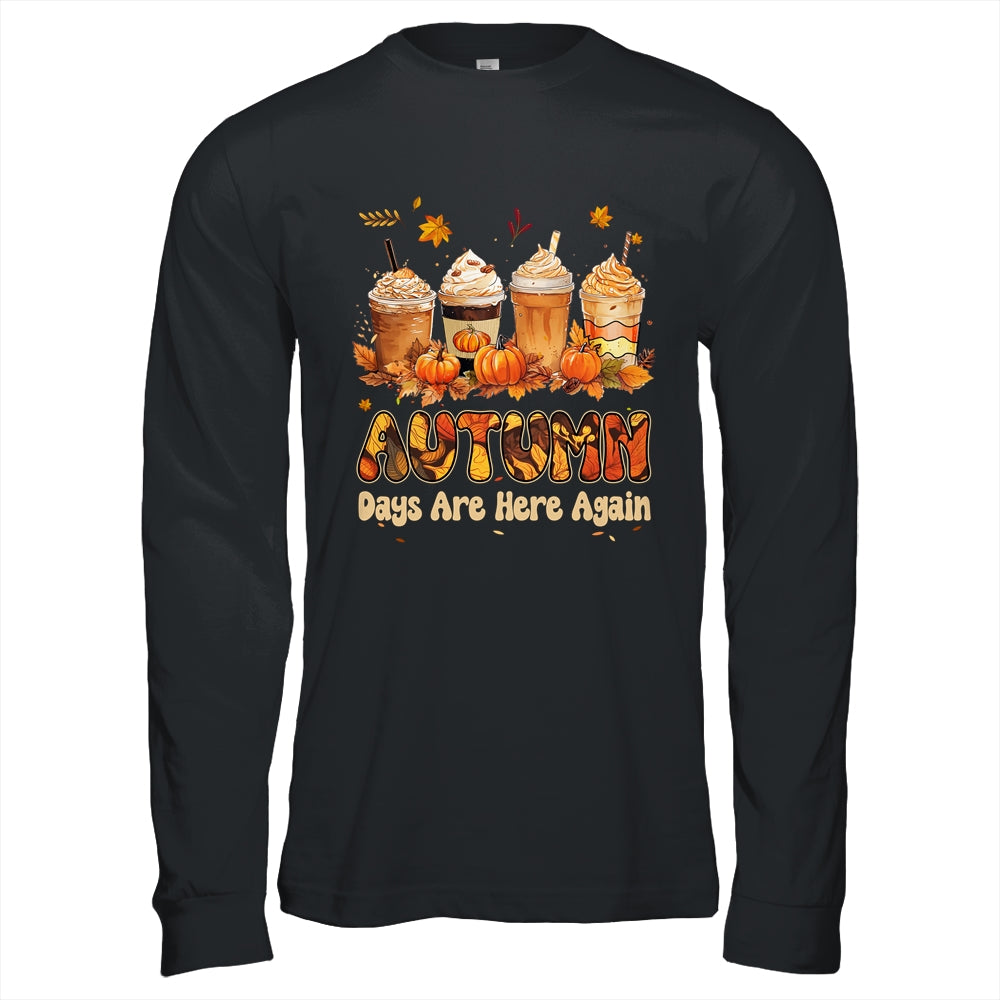 Autumn Days Are Here Again Funny Autumn Fall Season Women Shirt & Hoodie | teecentury