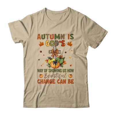 Autumn Is God's Way Of Showing Us How Beautiful Autumn Fall Shirt & Sweatshirt | teecentury