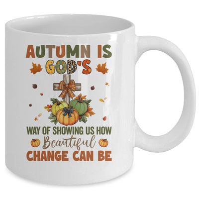 Autumn Is God's Way Of Showing Us How Beautiful Autumn Fall Mug | teecentury