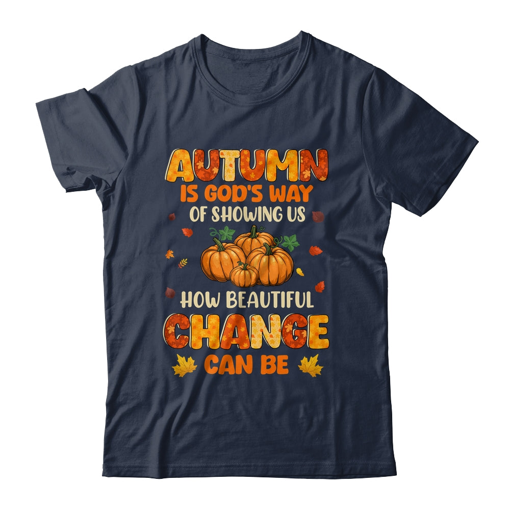 Autumn Is Gods Way Fall Pumpkin Maple Leaves Women Shirt & Hoodie | teecentury