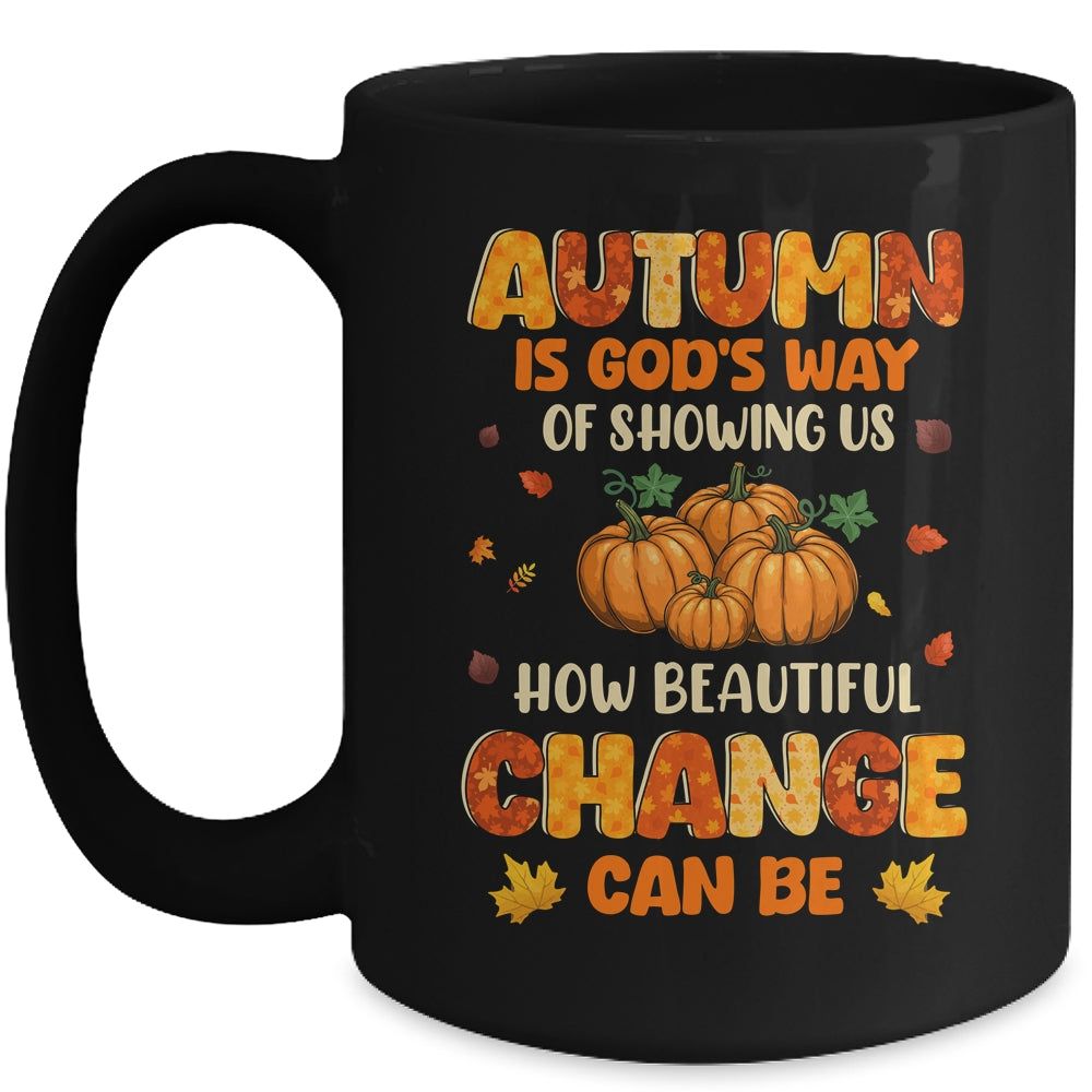 Autumn Is Gods Way Fall Pumpkin Maple Leaves Women Mug | teecentury