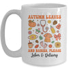 Autumn Leaves And Babies Please Fall Labor & Delivery Nurse Mug | teecentury