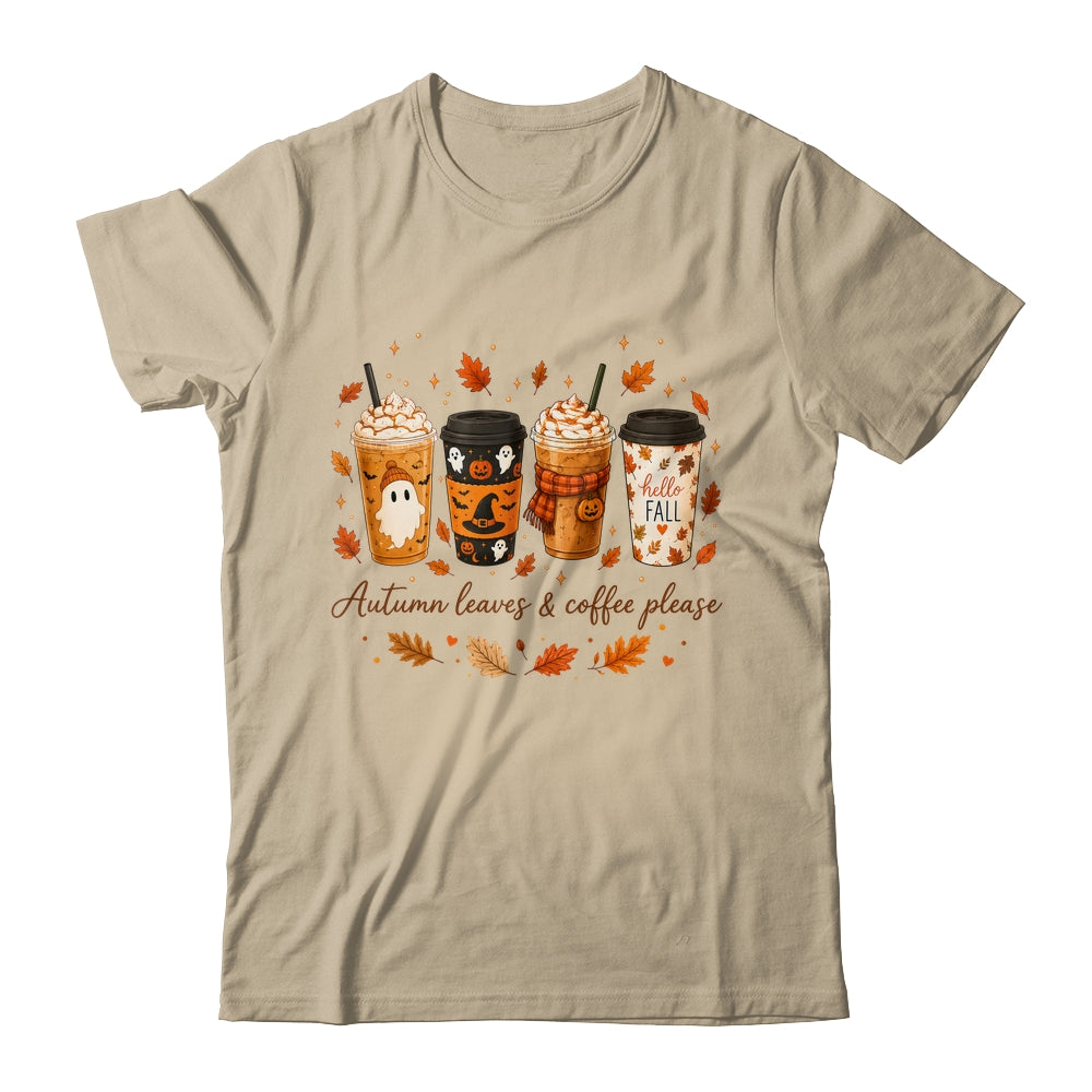 Autumn Leaves Coffee Please Cute Ghost Pumpkin Spice Fall Shirt & Sweatshirt | teecentury