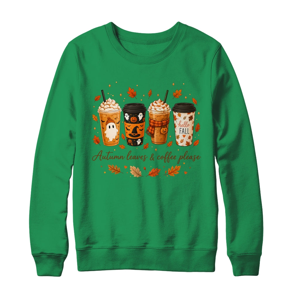 Autumn Leaves Coffee Please Cute Ghost Pumpkin Spice Fall Shirt & Sweatshirt | teecentury