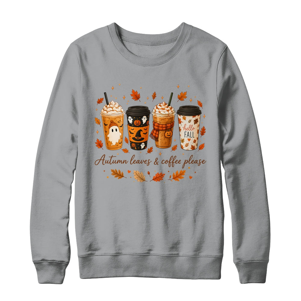 Autumn Leaves Coffee Please Cute Ghost Pumpkin Spice Fall Shirt & Sweatshirt | teecentury