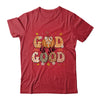 Autumn Pumpkin Christian Thanksgiving Faith God Is So Good Shirt & Sweatshirt | teecentury