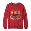 Autumn Pumpkin Christian Thanksgiving Faith God Is So Good Shirt & Sweatshirt | teecentury