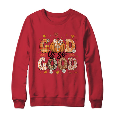 Autumn Pumpkin Christian Thanksgiving Faith God Is So Good Shirt & Sweatshirt | teecentury