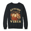Autumn Vibes For Women Pumpkin Fall Graphic Thanksgiving Shirt & Sweatshirt | teecentury