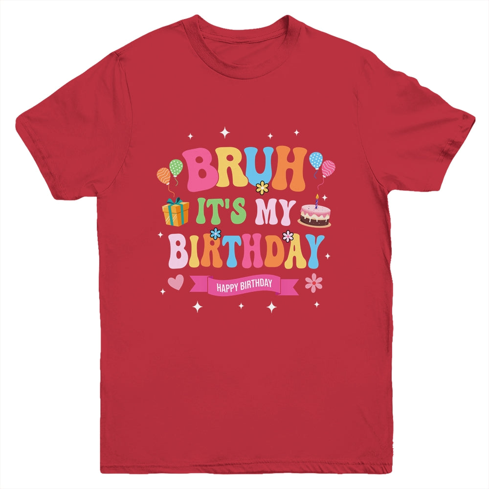 Awesome Bruh It's My Birthday For Kids Teens Party Funny Youth Shirt | teecentury