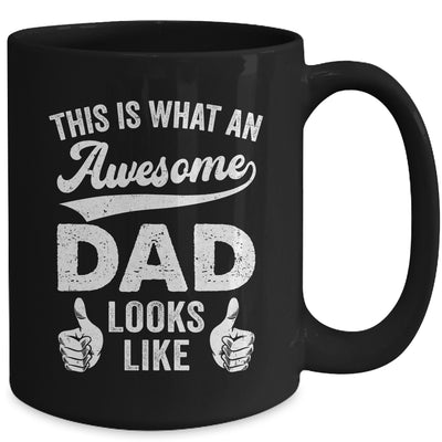 Awesome Father Dad Looks Like Fathers Day Christmas Birthday Mug | teecentury