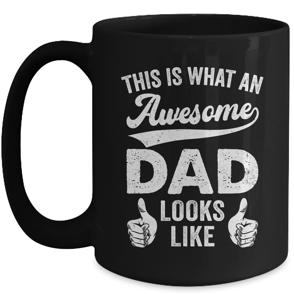 Awesome Father Dad Looks Like Fathers Day Christmas Birthday Mug | teecentury