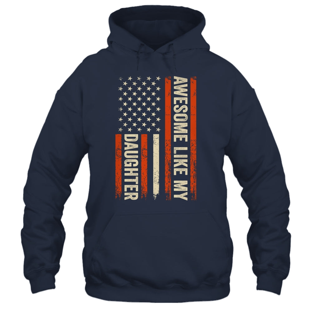 Awesome Like My Daughter Men Funny Dad Fathers Day Shirt & Hoodie | teecentury