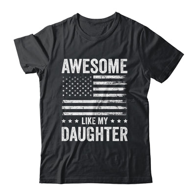 Awesome Like My Daughter Men Funny Fathers Day Dad Shirt & Hoodie | teecentury