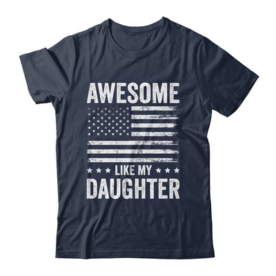Awesome Like My Daughter Men Funny Fathers Day Dad Shirt & Hoodie | teecentury