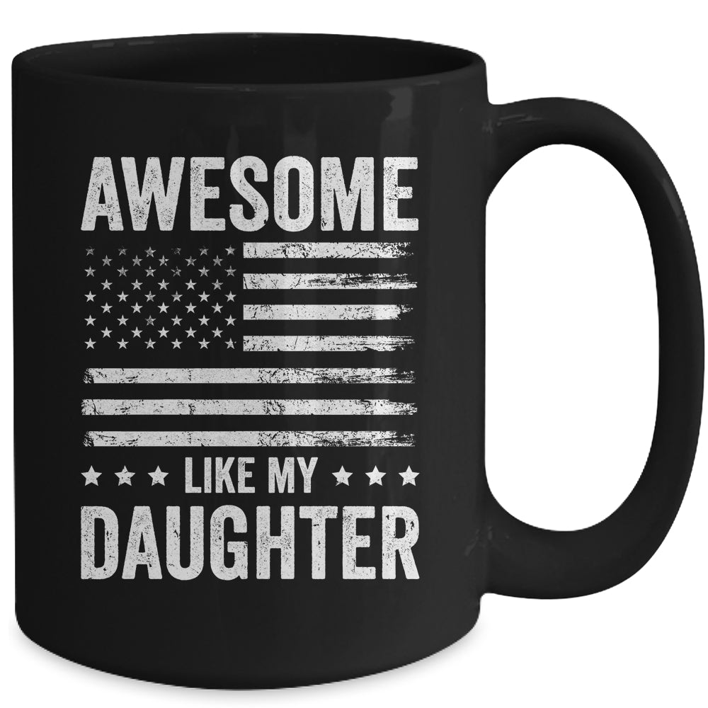 Awesome Like My Daughter Men Funny Fathers Day Dad Mug | teecentury