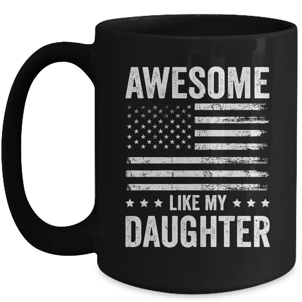 Awesome Like My Daughter Men Funny Fathers Day Dad Mug | teecentury