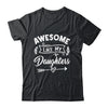 Awesome Like My Daughters Funny Fathers Day Dad Papa Shirt & Tank Top | teecentury