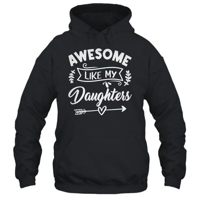 Awesome Like My Daughters Funny Fathers Day Dad Papa Shirt & Tank Top | teecentury