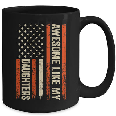 Awesome Like My Daughters Men Funny Dad Fathers Day Mug | teecentury