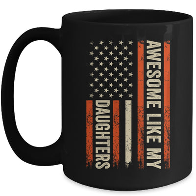 Awesome Like My Daughters Men Funny Dad Fathers Day Mug | teecentury