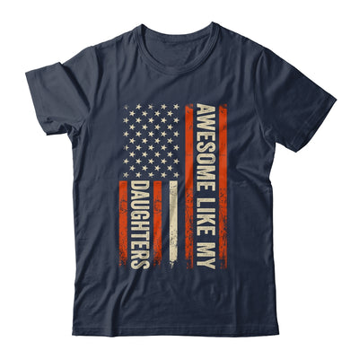 Awesome Like My Daughters Men Funny Dad Fathers Day Shirt & Hoodie | teecentury