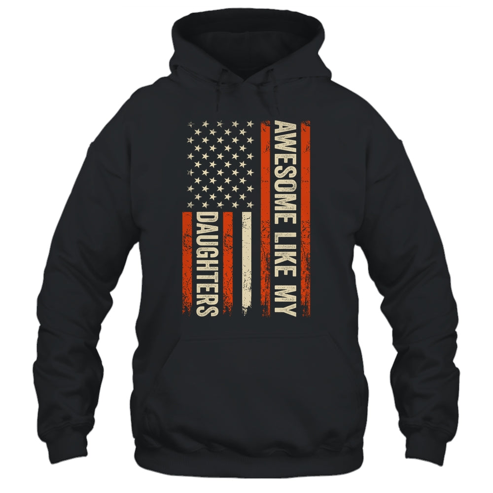 Awesome Like My Daughters Men Funny Dad Fathers Day Shirt & Hoodie | teecentury
