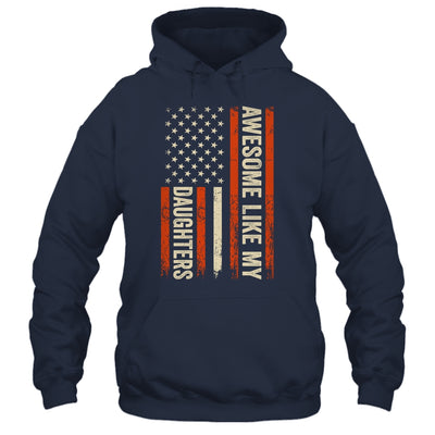 Awesome Like My Daughters Men Funny Dad Fathers Day Shirt & Hoodie | teecentury