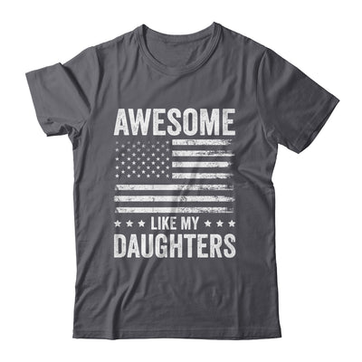 Awesome Like My Daughters Men Funny Fathers Day Dad Shirt & Hoodie | teecentury