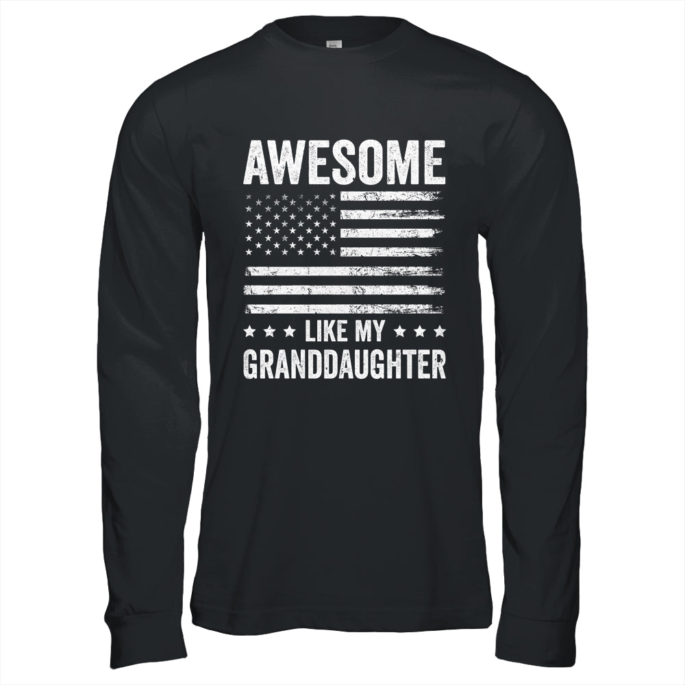 Awesome Like My Granddaugher Men Funny Fathers Day Grandpa Shirt & Hoodie | teecentury