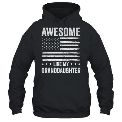 Awesome Like My Granddaugher Men Funny Fathers Day Grandpa Shirt & Hoodie | teecentury