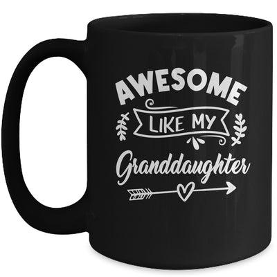 Awesome Like My Granddaughter Funny Fathers Day Pop Papa Mug | teecentury