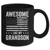 Awesome Like My Grandson Men Funny Fathers Day Grandpa Mug | teecentury