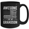 Awesome Like My Grandson Men Funny Fathers Day Grandpa Mug | teecentury