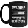 Awesome Like My Grandsons Men Funny Fathers Day Grandpa Mug | teecentury