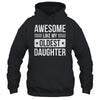 Awesome Like My Oldest Daughter Funny Mom Dad Fathers Day Shirt & Hoodie | teecentury